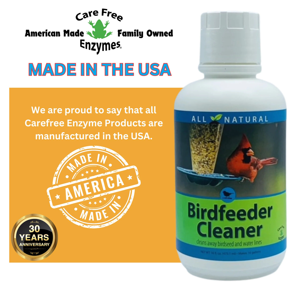 Bird Feeder Cleaner 16 oz. bottle with Care Free Enzymes logo, “MADE IN THE USA” badge, and “30 Years Anniversary” seal, designed to keep feeders clean and bacteria-free.