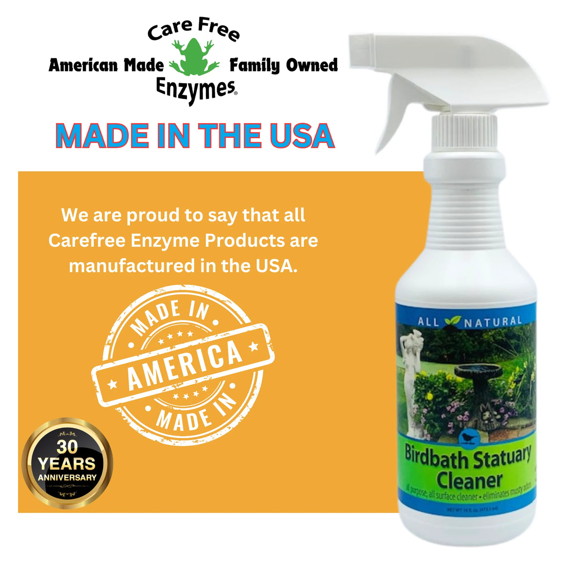 Birdbath Statuary Cleaner, 16 oz., features Care Free Enzymes' logo, a white spray bottle, and badges for Made in America and 30 Years Anniversary.
