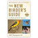 The New Birder's Guide to Birds of North America by Bill Thompson III, Peterson Field Guides paperback featuring colorful bird photography on the cover